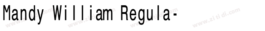 Mandy William Regula字体转换